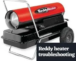 Reddy Heater Troubleshooting