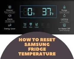 How To Reset Samsung Fridge Temperature