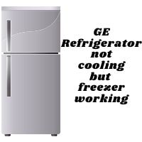 ge refrigerator not cooling but freezer working