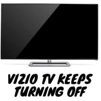vizio tv keeps turning off
