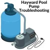 hayward pool pump troubleshooting