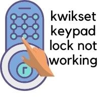 kwikset keypad lock not working