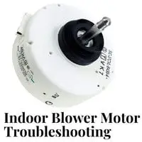 indoor blower motor troubleshooting