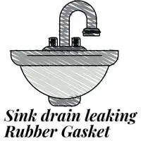 sink drain leaking rubber gasket