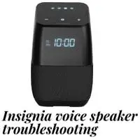 insignia voice speaker troubleshooting