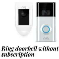 ring doorbell without subscription