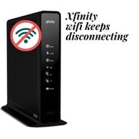 why xfinity wifi keeps disconnecting