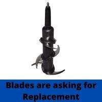 blades are asking for replacement