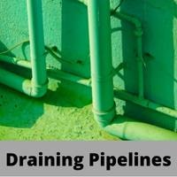 draining pipelines