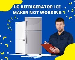 lg refrigerator ice maker not working