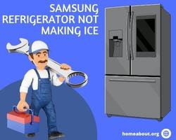samsung refrigerator not making ice