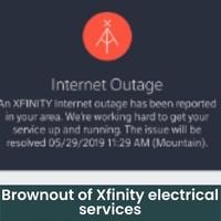 brownout of xfinity electrical services