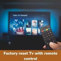 factory reset tv with remote control