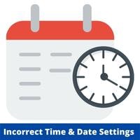 incorrect time & date settings
