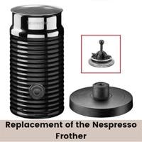 replacement of the nespresso frother