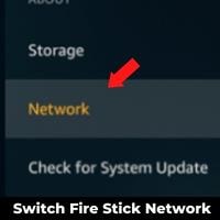 switch fire stick network