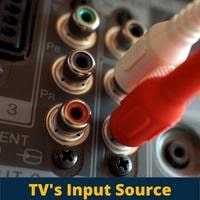 tv's input source
