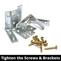 tighten the screws & brackets