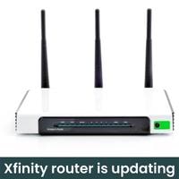 xfinity router is updating