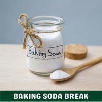 baking soda break
