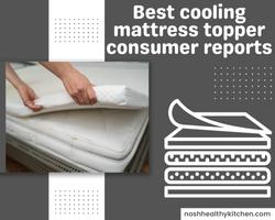 best cooling mattress topper consumer reports 2022