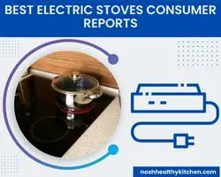 best electric stoves consumer reports 2022