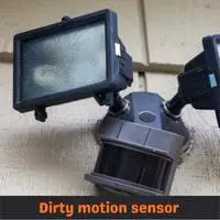 dirty motion sensor