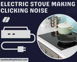 electric stove making clicking noise 2022