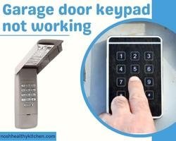 garage door keypad not working 2022