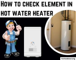 how to check element in hot water heater