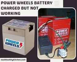 power wheels battery charged but not working 2022