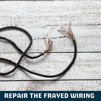 repair the frayed wiring
