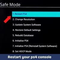 restart your ps4 console