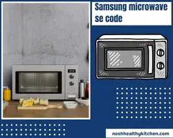 samsung microwave se code 2022