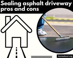 sealing asphalt driveway pros and cons