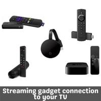 streaming gadget connection to your tv