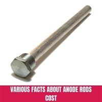 various facts about anode rods cost