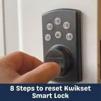 8 steps to reset kwikset smart lock