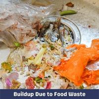 buildup due to food waste