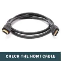 check the hdmi cable