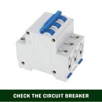 check the circuit breaker