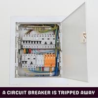circuit breaker is tripped away