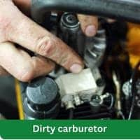 dirty carburetor