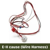 e 11 cause (wire harness)