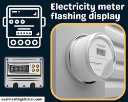 electricity meter flashing display 2022