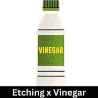 etching x vinegar