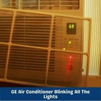 ge air conditioner blinking all the lights