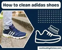 how to clean adidas shoes 2022
