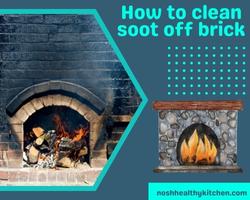 how to clean soot off brick 2022