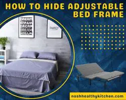 how to hide adjustable bed frame 2022
